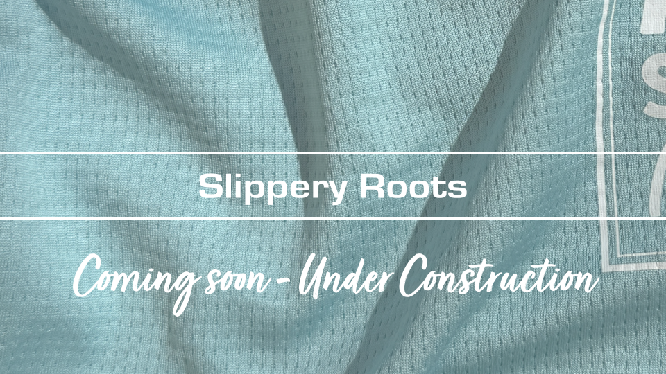 Slippery Roots
